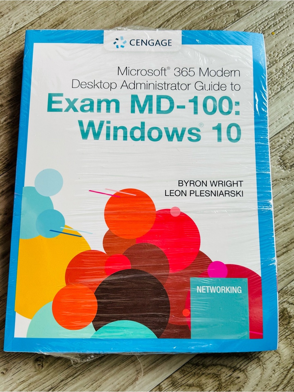 Microsoft 365 Modern Desktop Administrator Guide to Exam MD-100: Windows 10